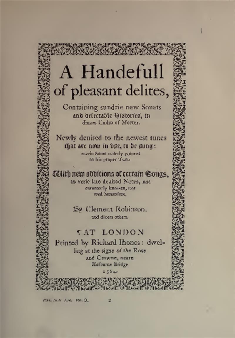 A Handefull Of Pleasant Delites (1584, Clement Robinson [1878])