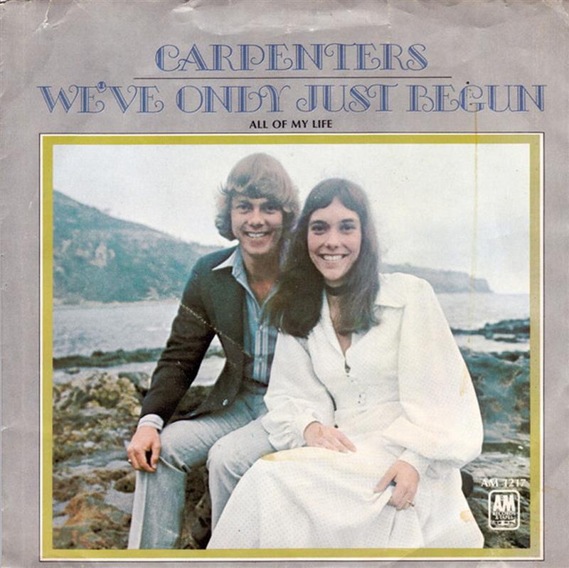 We've Only Just Begun - Carpenters - A&M 1217