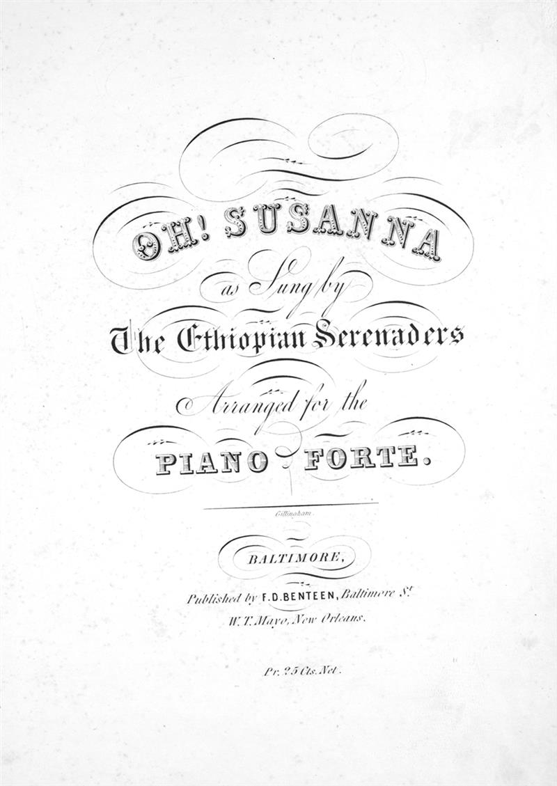 Oh! Susanna - F. D. Benteen 1848