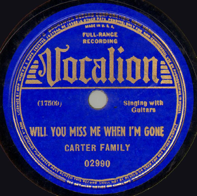 Will You Miss Me When I'm Gone? - Vocalion 0990