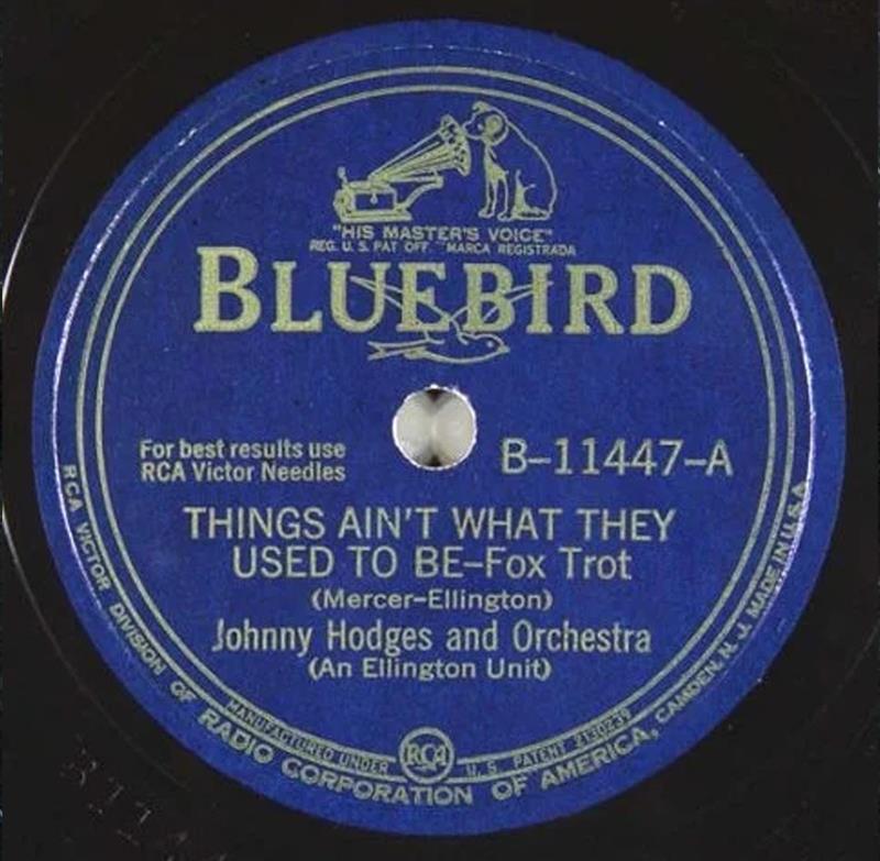 Things Ain't What They Used To Be - Bluebird B-11447-A