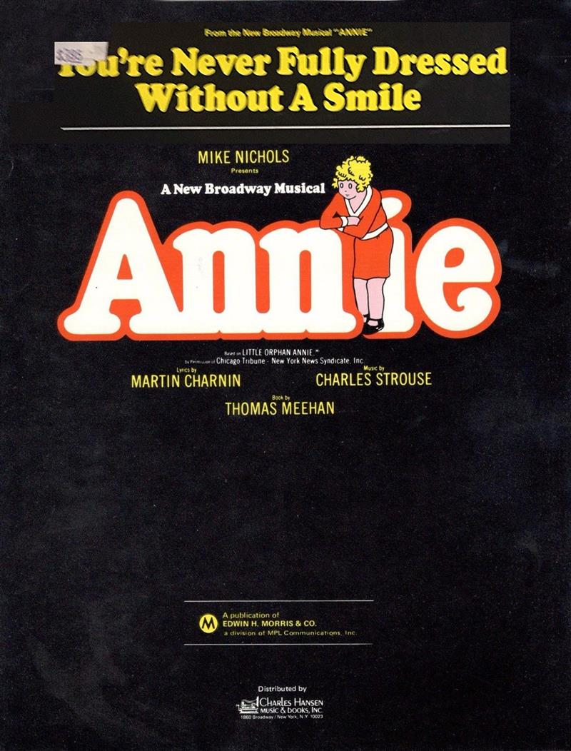 You're Never Fully Dressed Without A Smile (Annie, 1977)