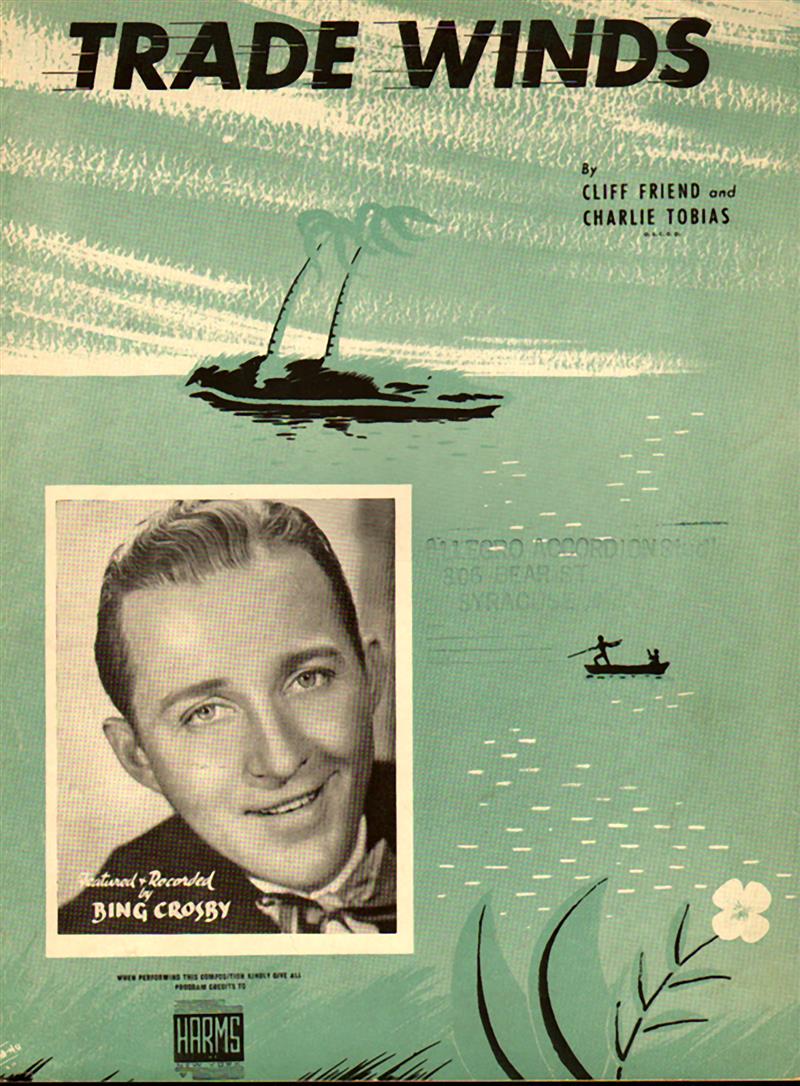 Trade Winds - Bing Crosby