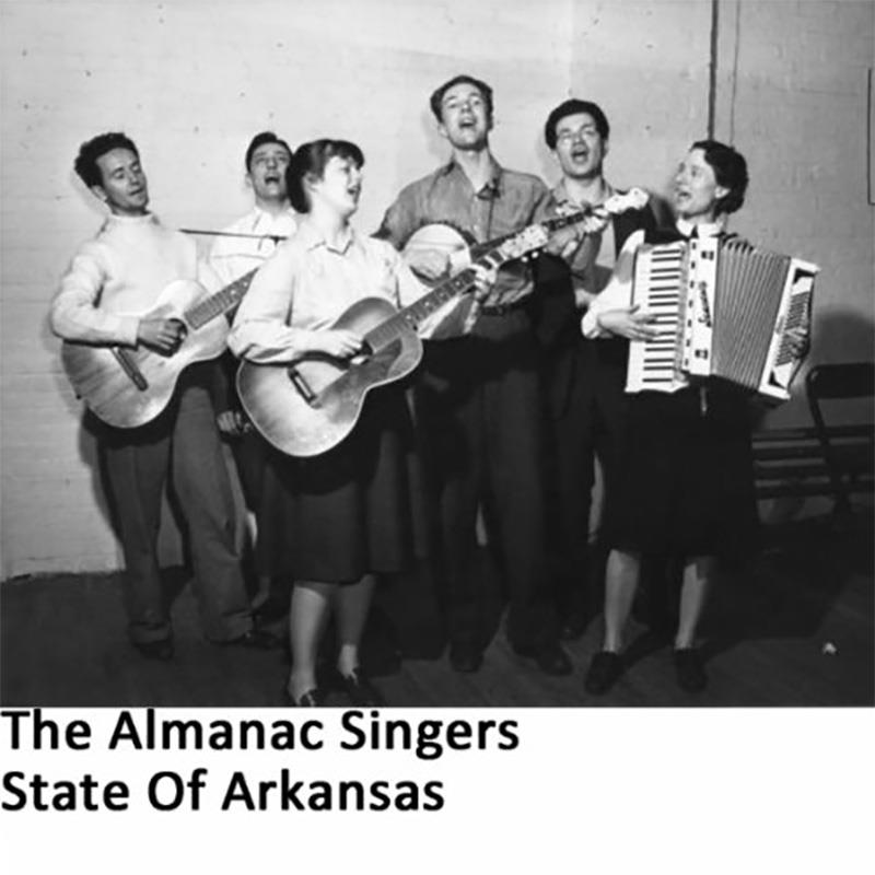 State of Arkansas - The Almanac Singers