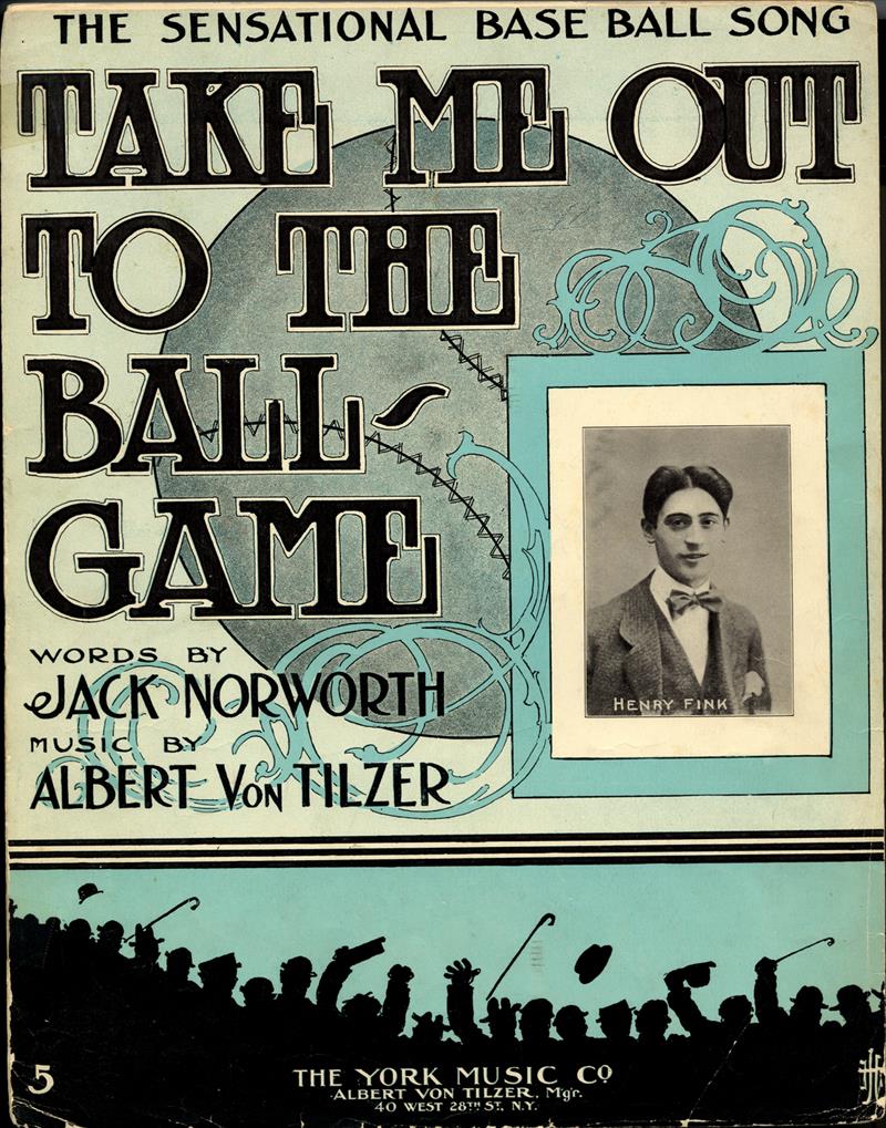 Take Me Out To The Ball Game - Henry Fink