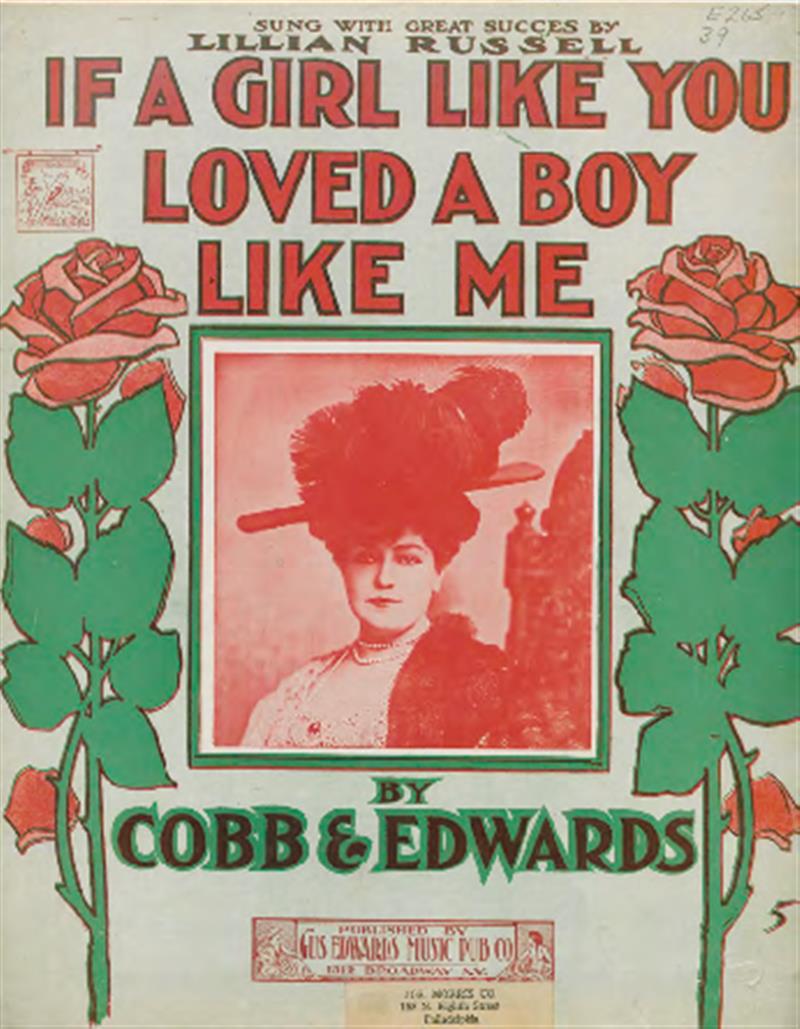 If A Girl Like You Loved A Boy Like Me (Lillian Russell)