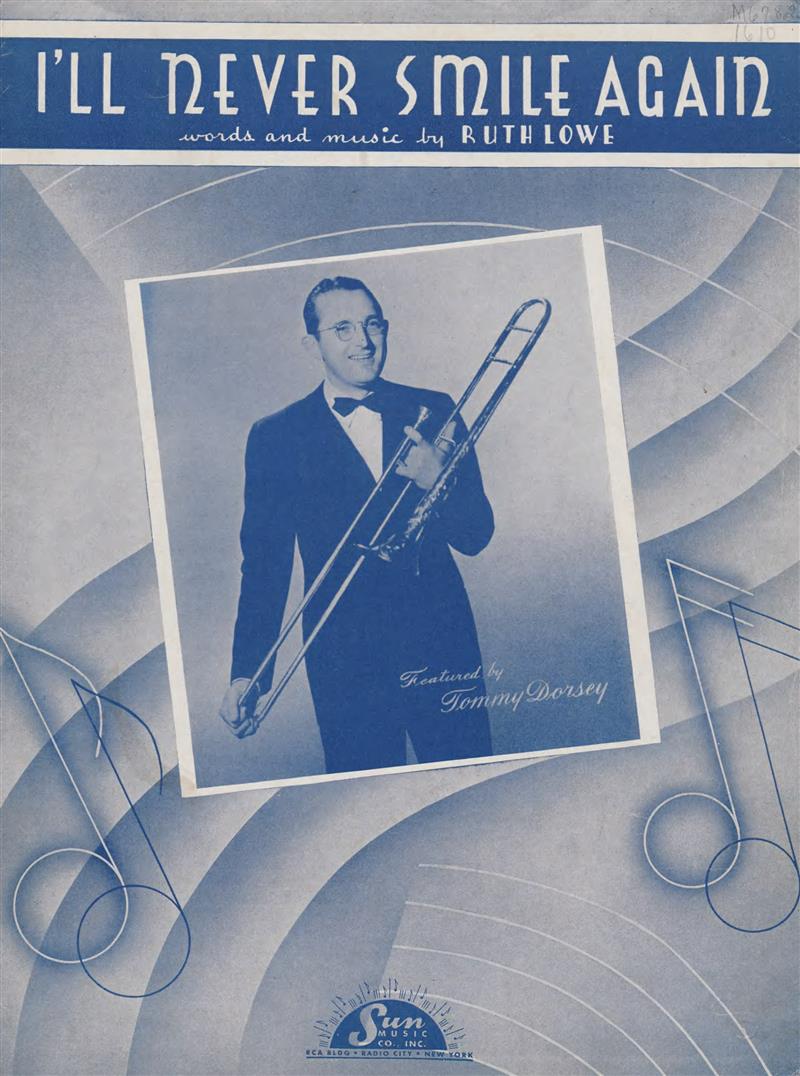 I'll Never Smile Again (Tommy Dorsey w/ trombone)