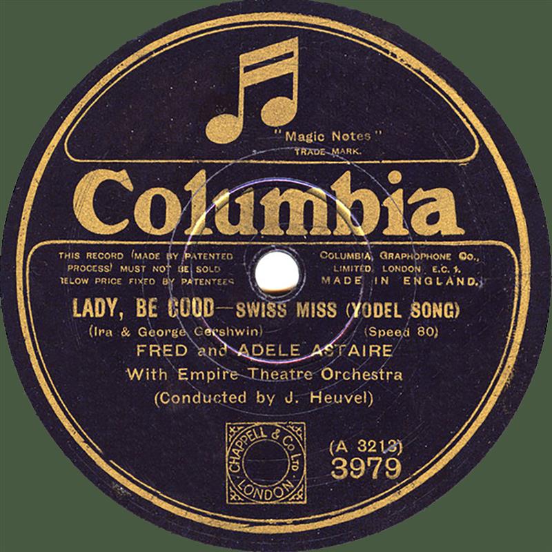 Swiss Miss (Yodel Song) - Lady Be Good - Columbia 3979