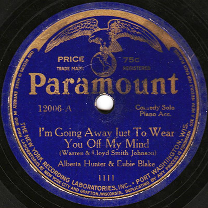I'm Going Away Just To Wear You Off My Mind - Paramount 12006-A