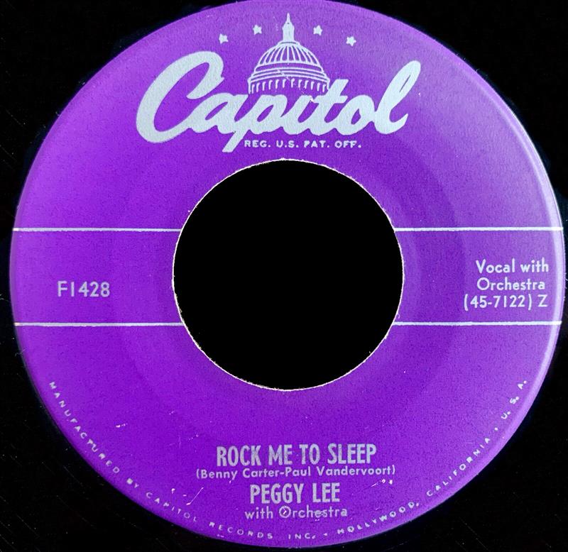 Rock Me To Sleep (Peggy Lee) Capitol 4-7122