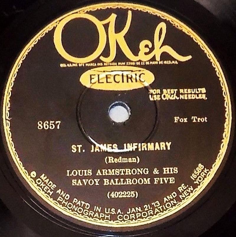 St James Infirmary - OKeh 8657 (Louis Armstrong 1928)