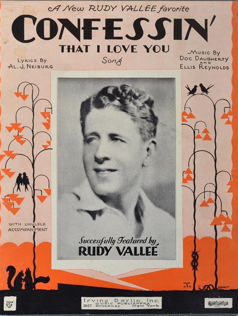Confessin' That I Love You (Rudy Vallee)