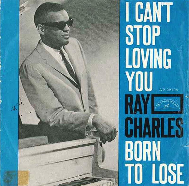 I Can't Stop Lovin' You - Ray Charles [ABC-Paramount 22128]