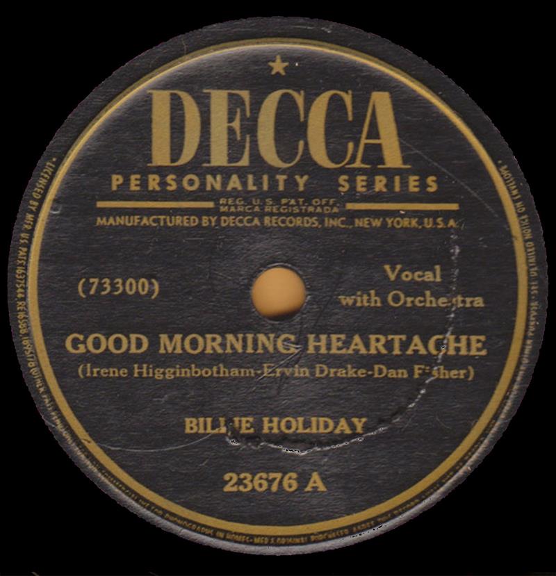 Good Morning Heartache - DECCA 73300