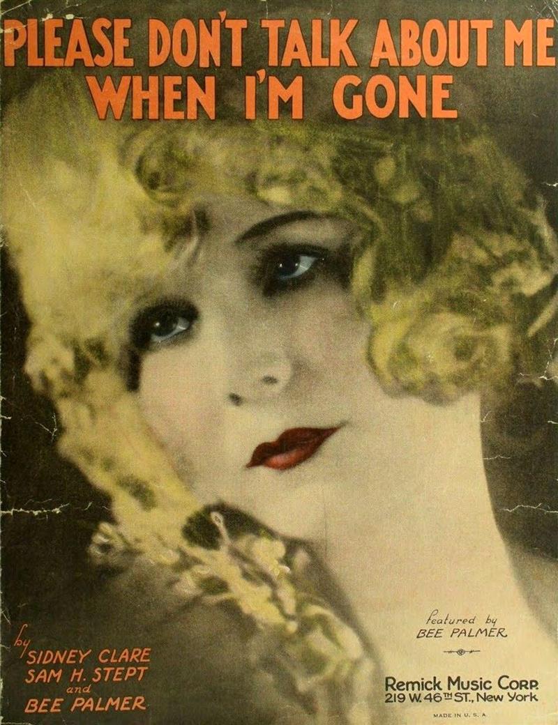 Please Don't Talk About Me When I'm Gone (1930)