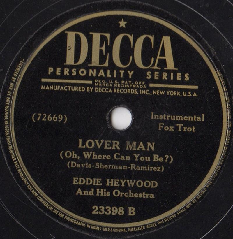 Lover Man - Eddie Heywood - DECCA 23398B