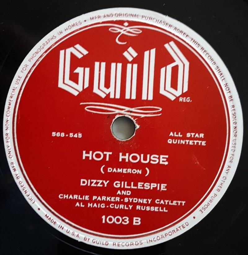 Hot House - Dizzy Gillespie - Guild 1003B