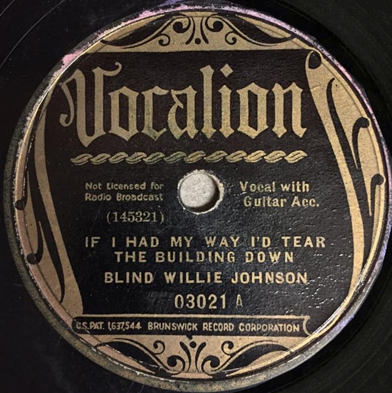If I Had My Way I'd Tear This Building Down - Vocalion 03021-A