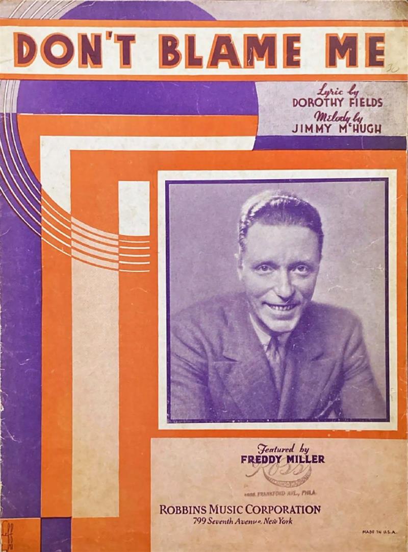 Don't Blame Me [1933 Freddy Olson]