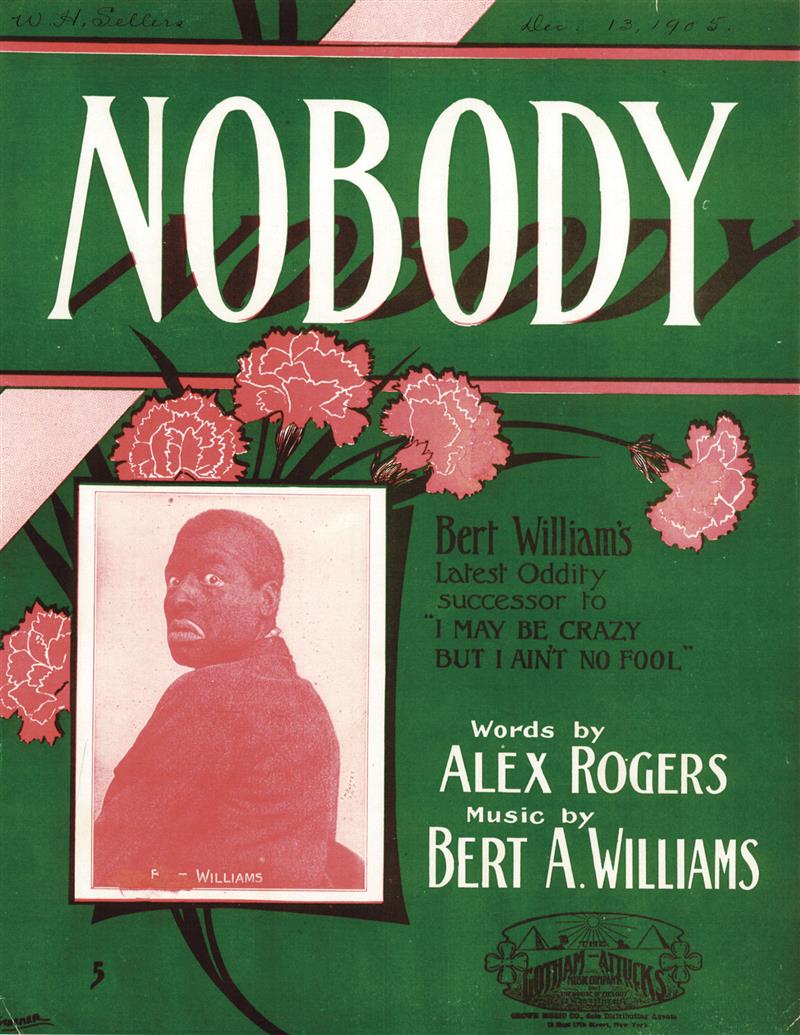 Nobody - Bert Williams