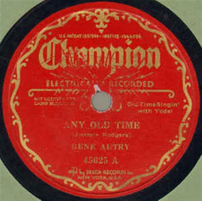Any Old Time - Champion (G. Autry)