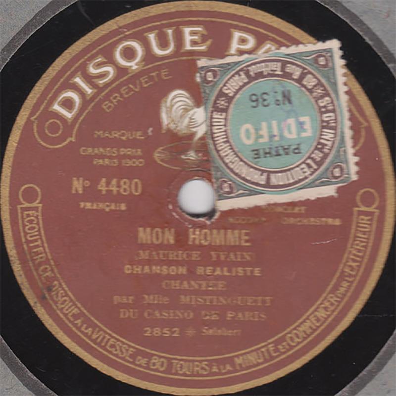 Mon Homme - Mistinguett - Disque Pathe 4480