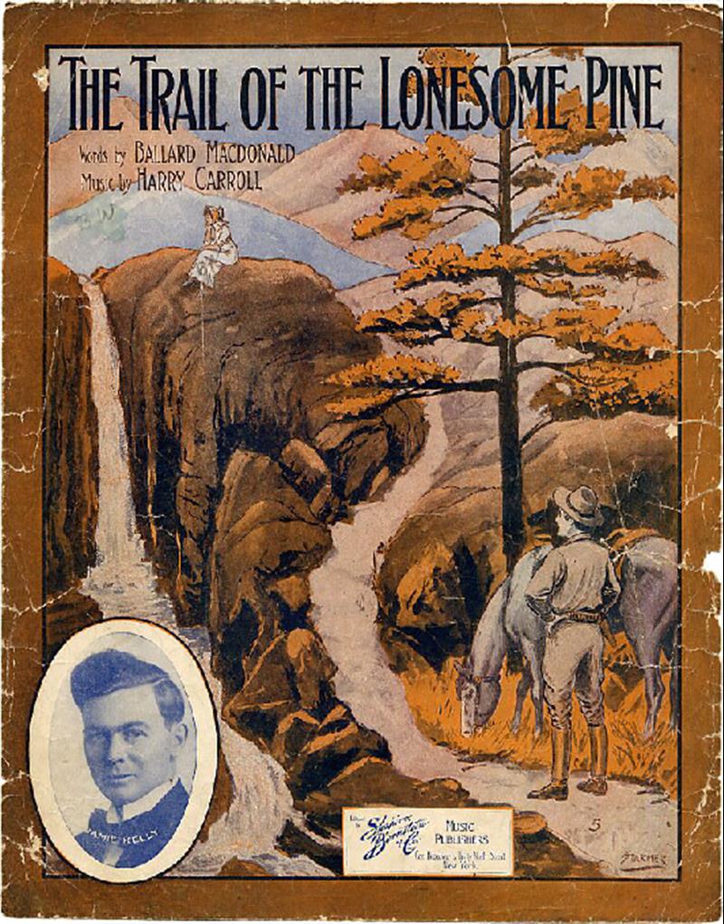 The Trail Of The Lonesome Pine