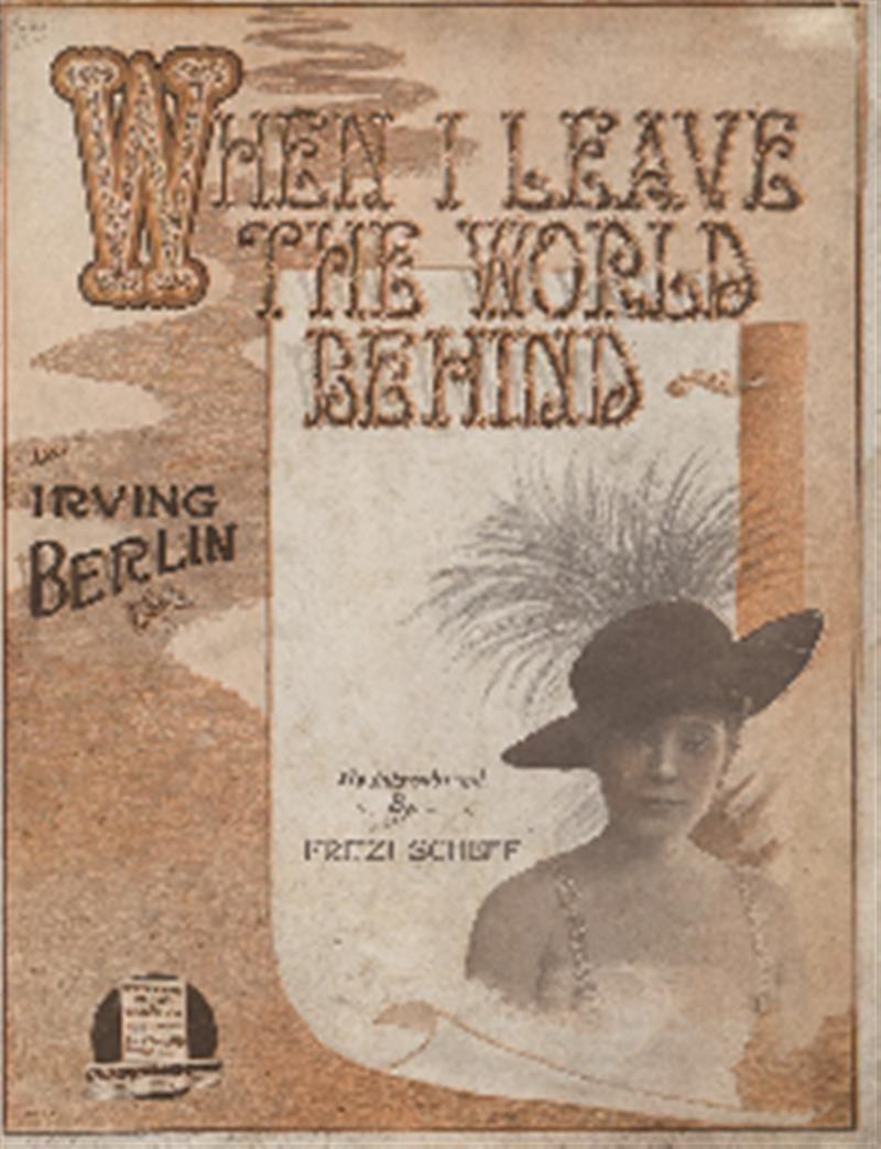 When I Leave The World Behind - Scheff