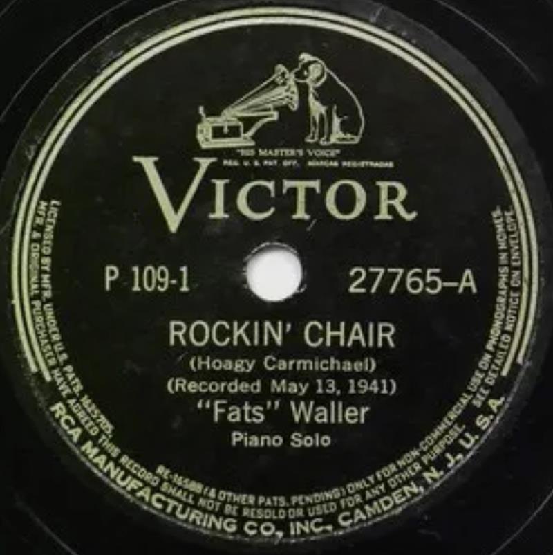 Rockin' Chair - Victor 27765-A Fats Waller