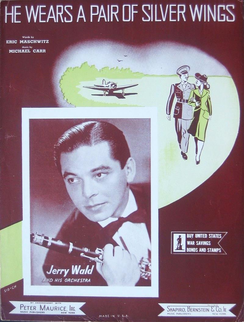 He Wears A Pair Of Silver Wings - Jerry Wald